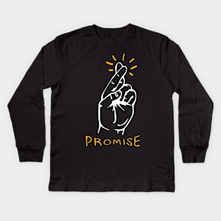 I promise - Fingers crossed Kids Long Sleeve T-Shirt